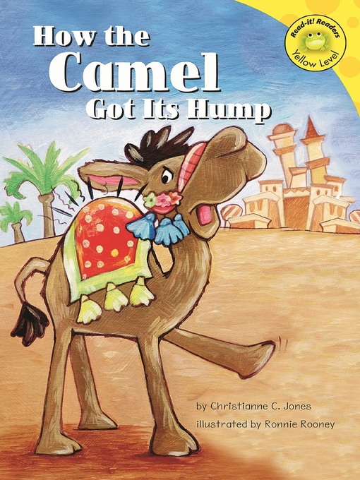 Title details for How the Camel Got Its Hump by Veronica Rooney - Available
